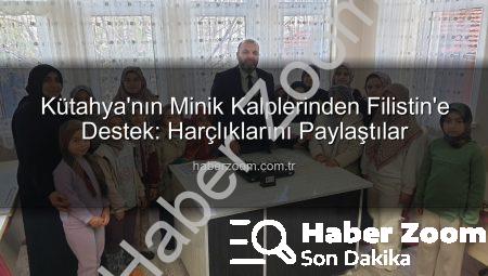 Kütahya’nın Minik Kalplerinden Filistin’e Destek: Harçlıklarını Paylaştılar