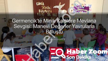 Germencik’te Minik Kalplere Mevlana Sevgisi: Manevi Değerler Yavrularla Buluştu