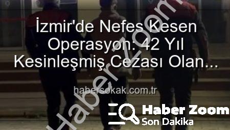 İzmir’de Ağları Sıkılaştı: 42 Yıl Hapis Cezasıyla Aranan Hırsız Yakalandı!