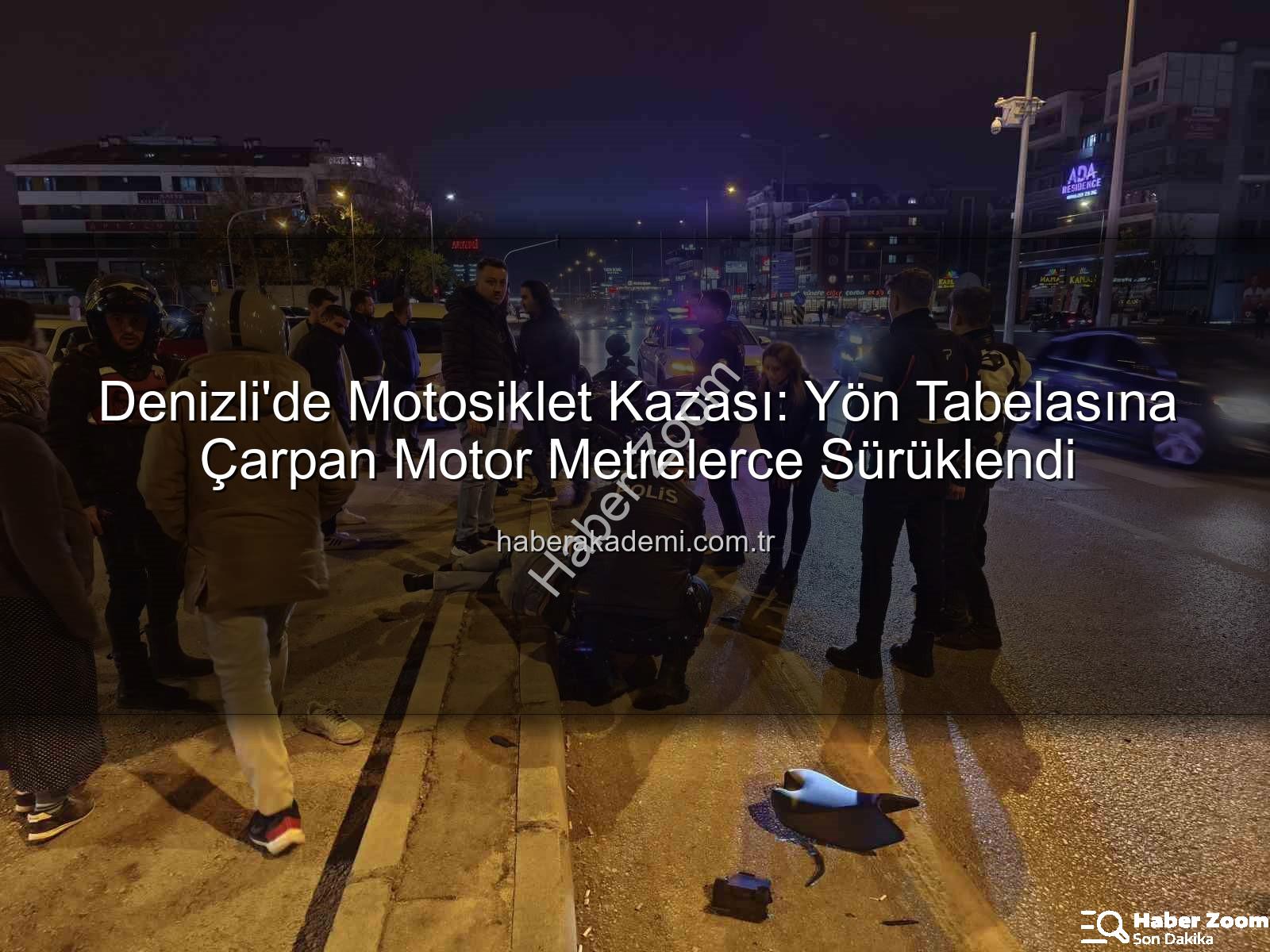 Denizli'de motosiklet kazası - Denizli’de Motosiklet Kazası: Yön Tabelasına Çarpan Sürücü ve Yolcu Yaralandı