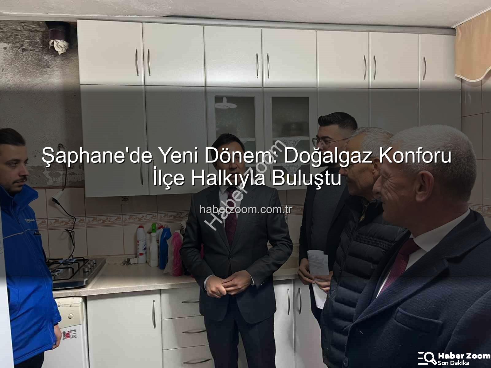 Şaphane doğalgaz - Şaphane'de Yeni Dönem: Doğalgaz Konforu İlçe Halkıyla Buluştu