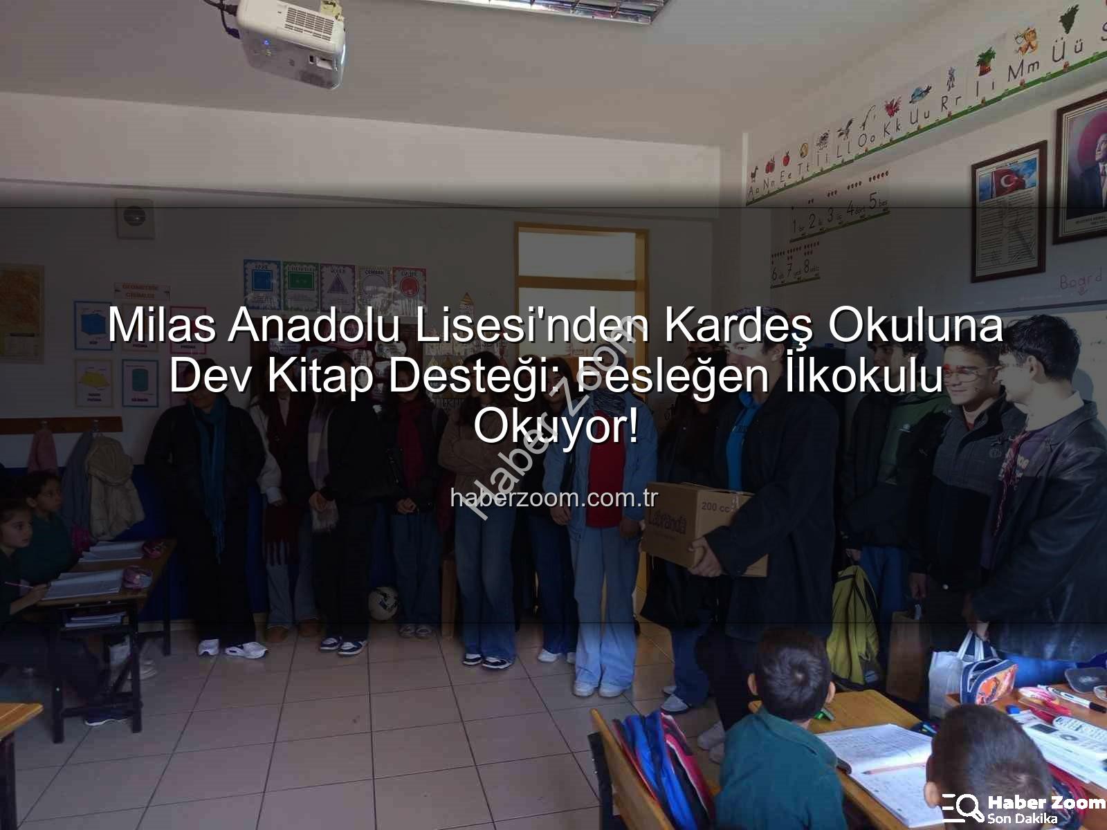 kitap desteği - Milas Anadolu Lisesi'nden Kardeş Okuluna Dev Kitap Desteği: Fesleğen İlkokulu Okuyor!