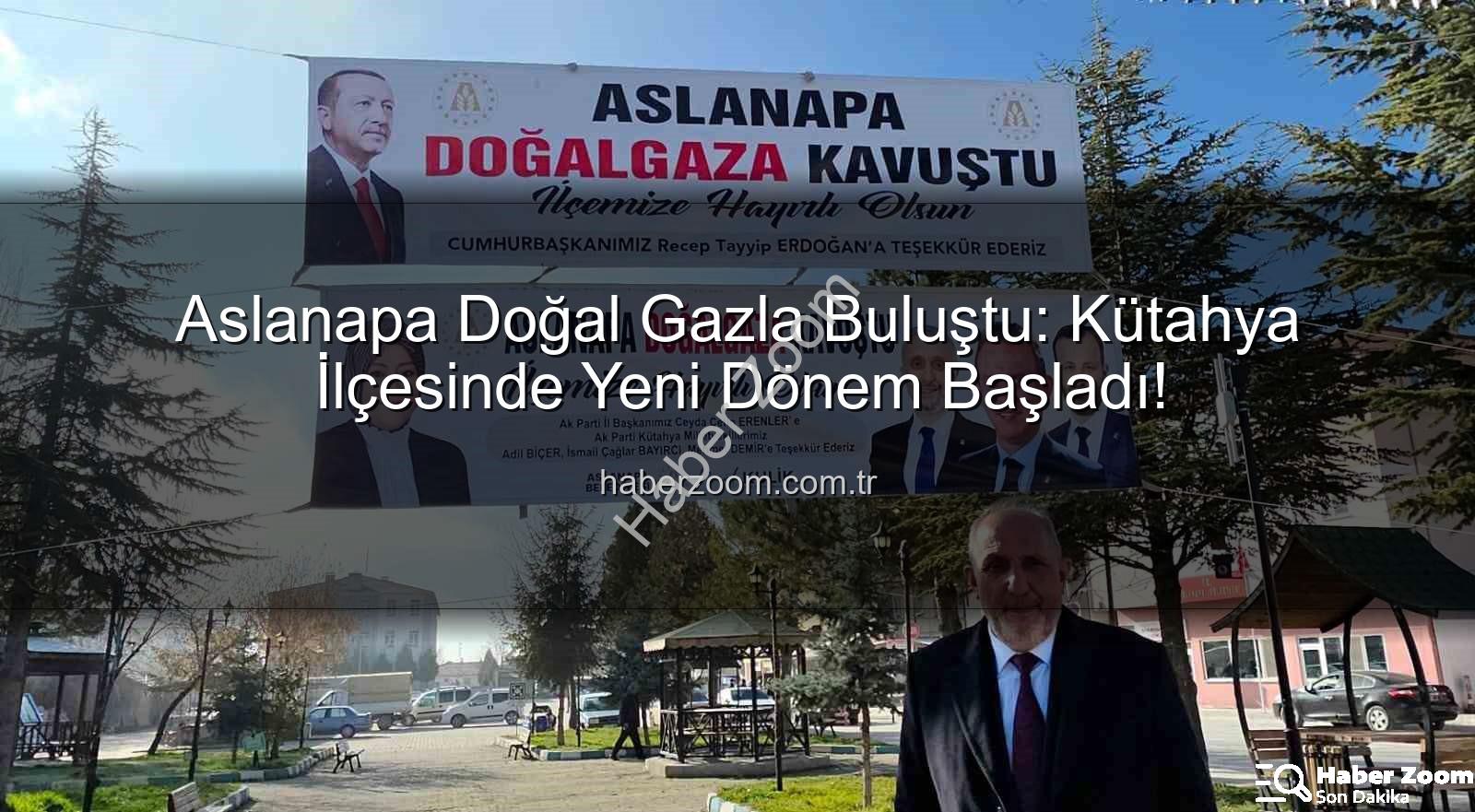 Aslanapa doğal gaz - Aslanapa Doğal Gazla Buluştu: Kütahya İlçesinde Yeni Dönem Başladı!