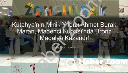 Kütahya’nın Minik Yıldızı Ahmet Burak Maran, Madenci Kupası’nda Bronz Madalya Kazandı!
