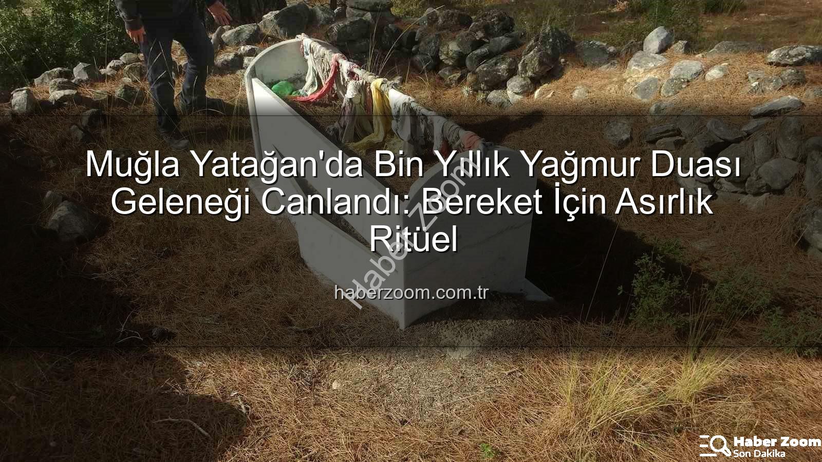 yağmur duası geleneği - Muğla Yatağan'da Bin Yıllık Yağmur Duası Geleneği Canlandı: Bereket İçin Asırlık Ritüel