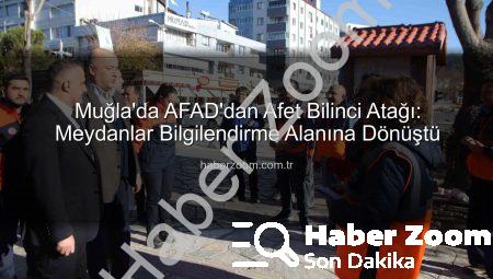 Muğla’da AFAD’dan Afet Bilinci Atağı: Meydanlar Bilgilendirme Alanına Dönüştü