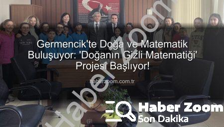 Germencik’te Doğa ve Matematik Buluşuyor: ‘Doğanın Gizli Matematiği’ Projesi Başlıyor!