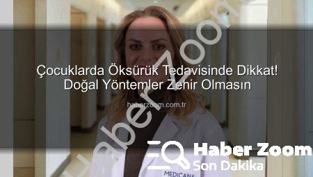 Çocuklarda Öksürük Tedavisinde Dikkat! Doğal Yöntemler Zehir Olmasın