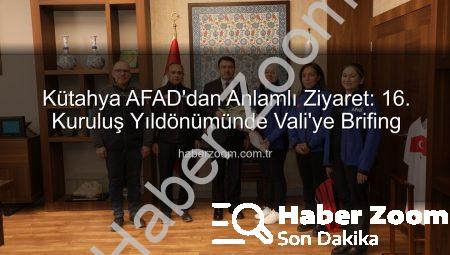 Kütahya AFAD’dan Anlamlı Ziyaret: 16. Kuruluş Yıldönümünde Vali’ye Brifing