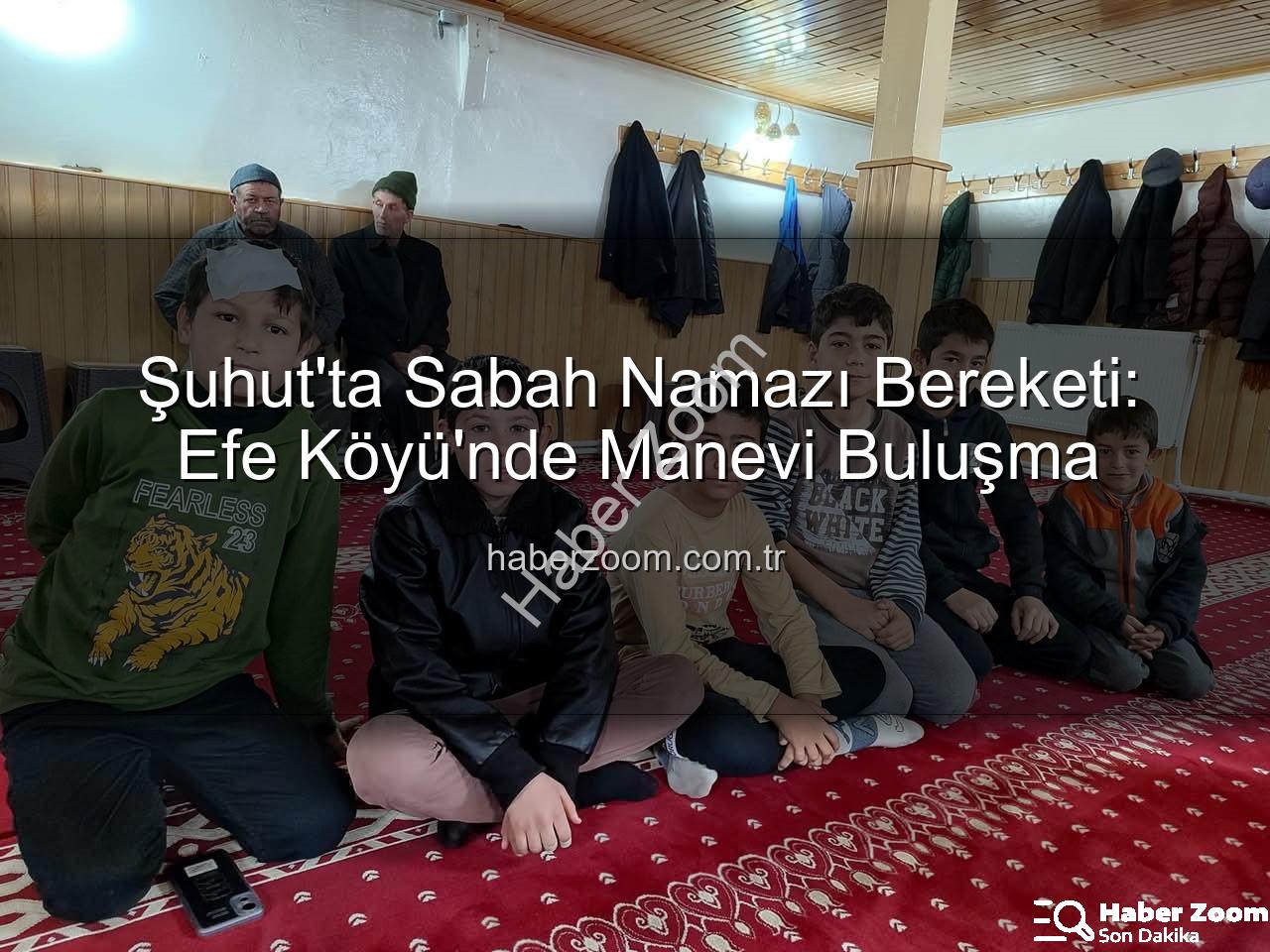 sabah namazı buluşması - Şuhut'ta Sabah Namazı Bereketi: Efe Köyü'nde Manevi Buluşma