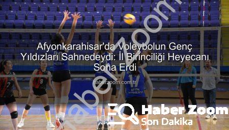 Afyonkarahisar’da Voleybolun Genç Yıldızları Sahnedeydi: İl Birinciliği Heyecanı Sona Erdi