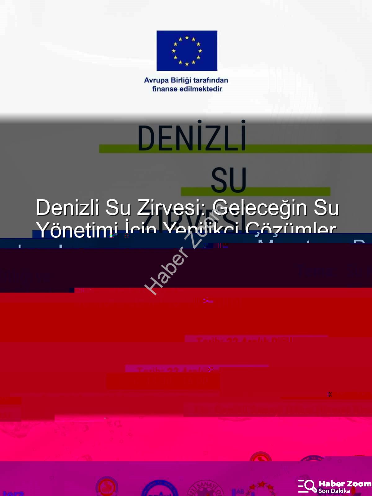 Denizli su sorunu - Denizli'nin Su Kıtlığına Çözüm Arayışı: Su Zirvesi ve Fikir Maratonu Başlıyor!