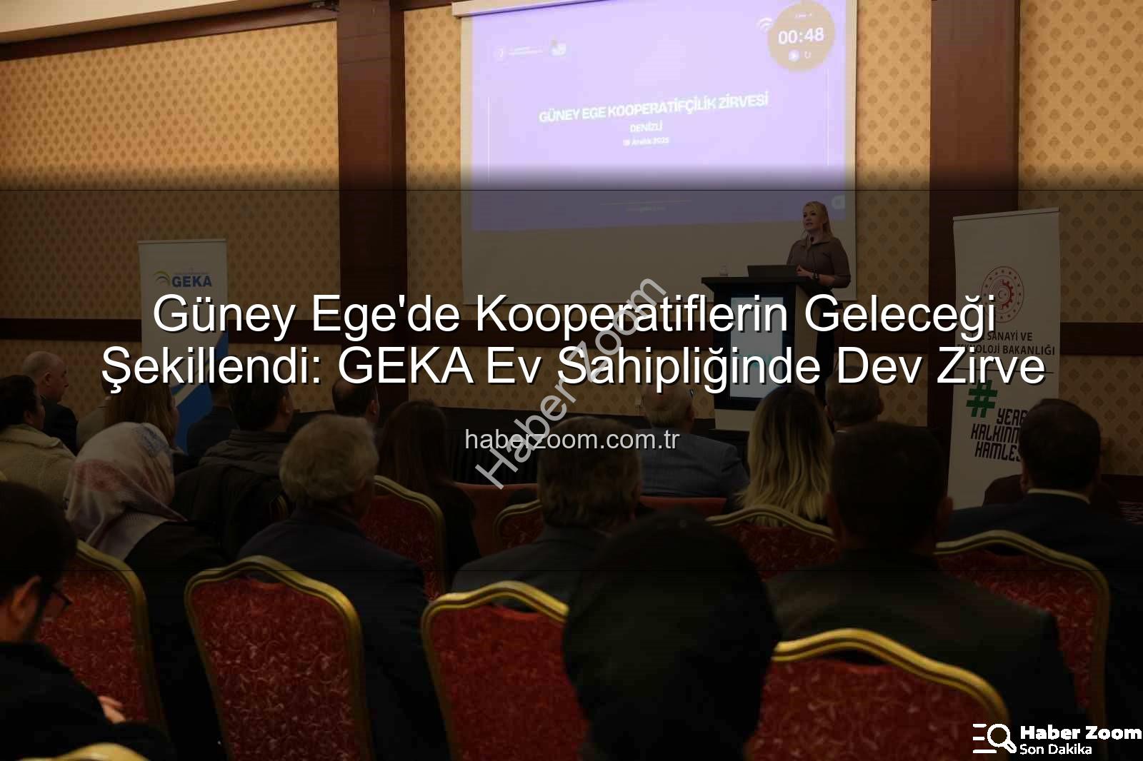 Kooperatifçilik Zirvesi - Güney Ege'de Kooperatiflerin Geleceği Şekillendi: GEKA Ev Sahipliğinde Dev Zirve